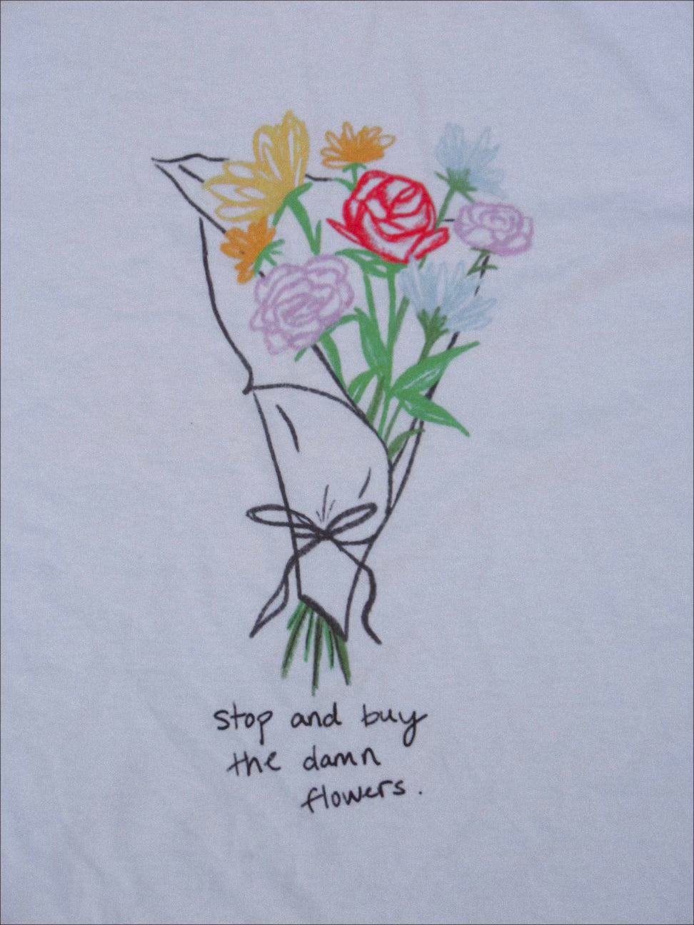 Outerwear: &quot;Buy the Damn Flowers&quot; oversized t-shirt